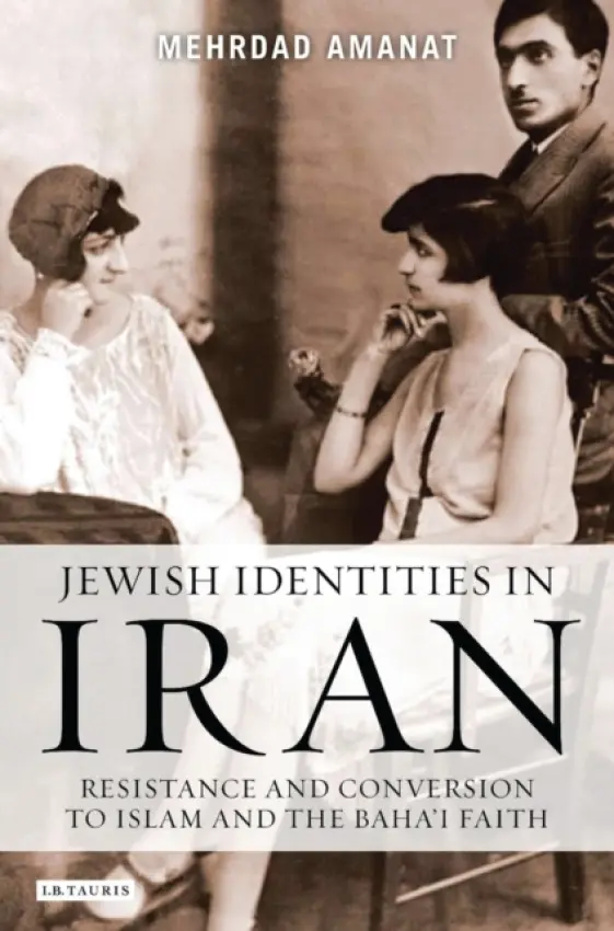Jewish Identities in Iran - Amanat, Mehrdad