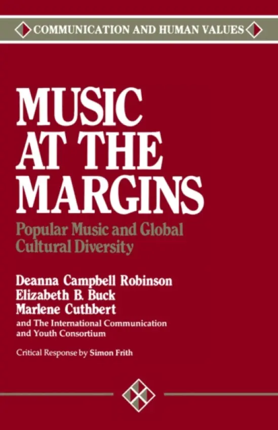 Music at the Margins - Robinson, Deanna  Campbell a Buck, Elizabeth a Cuthbert, Marlene