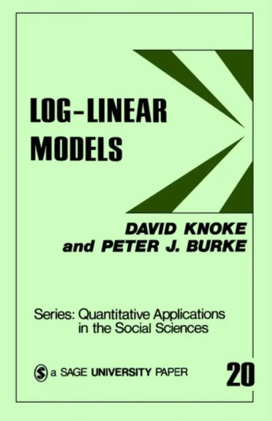 Log-Linear Models - Knoke, David a Burke, Peter J.
