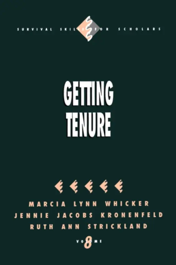 Getting Tenure - Whicker, Marcia Lynn a Kronenfeld, Jennie a Strickland, Ruth  Ann