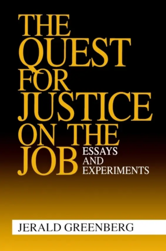 Quest for Justice on the Job - Greenberg, Jerald