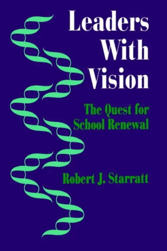 Leaders With Vision - Starratt, Robert J. (Jerry)