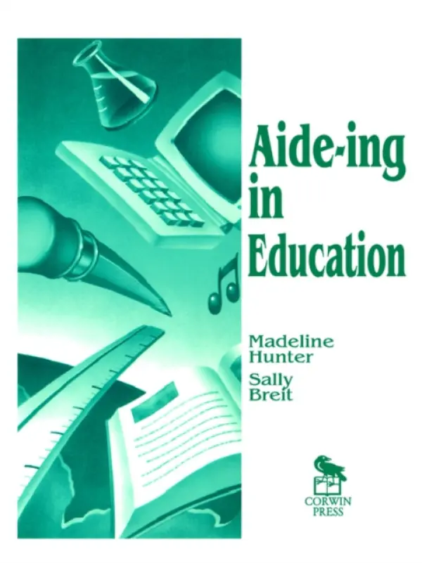 Aide-ing in Education - Hunter, Madeline a Breit, Sally