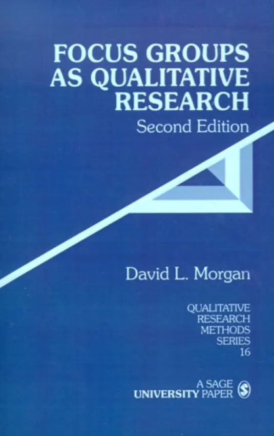 Focus Groups as Qualitative Research - Morgan, David L.