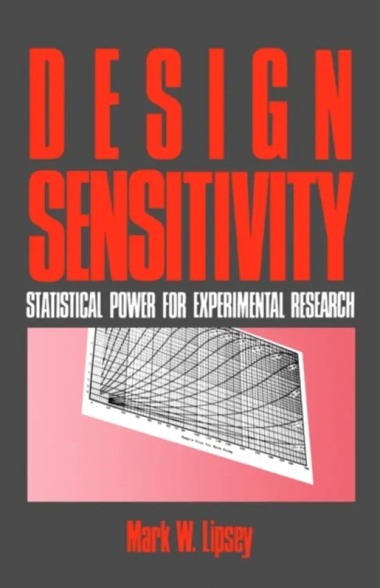 Design Sensitivity - Lipsey, Mark W.