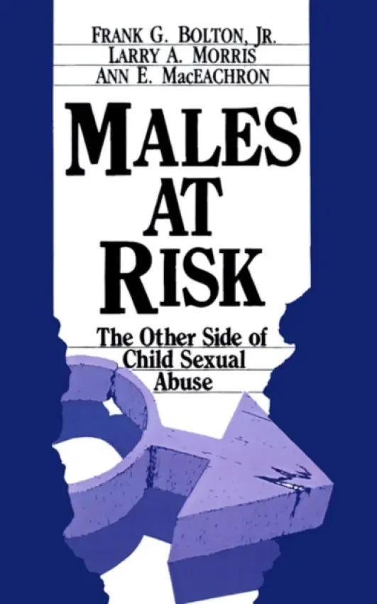 Males at Risk - Bolton, Frank G. a Morris, Larry A. a MacEachron, Ann  E.
