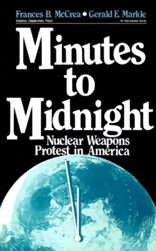 Minutes to Midnight - McCrea, Frances  B. a Markle, Gerald E.