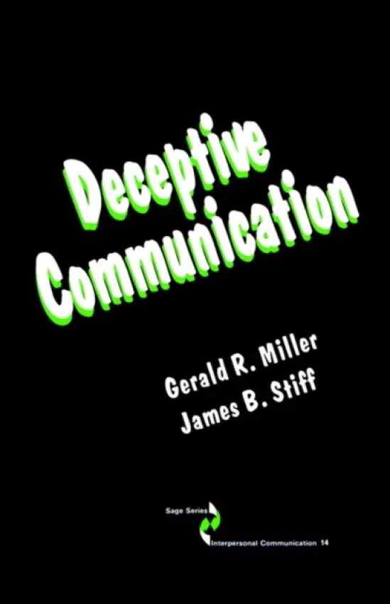 Deceptive Communication - Miller, Gerald R. a Stiff, James  B.