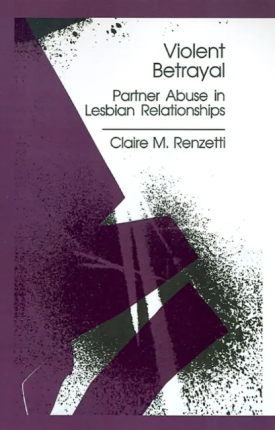 Violent Betrayal - Renzetti, Claire M.