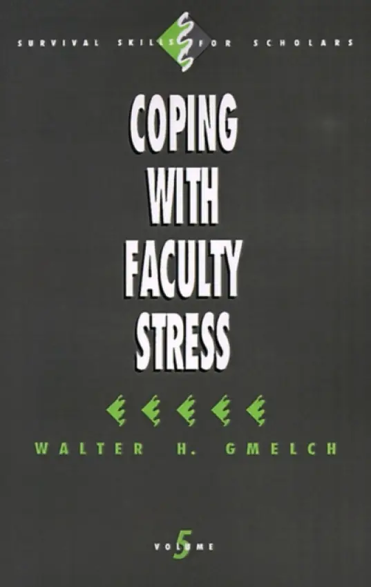 Coping with Faculty Stress - Gmelch, Walter H.