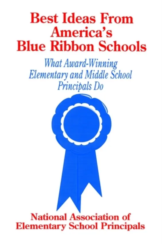 Best Ideas From America's Blue Ribbon Schools - NAESP, NAESP