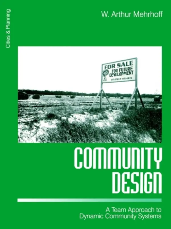 Community Design - Mehrhoff, W . Arthur