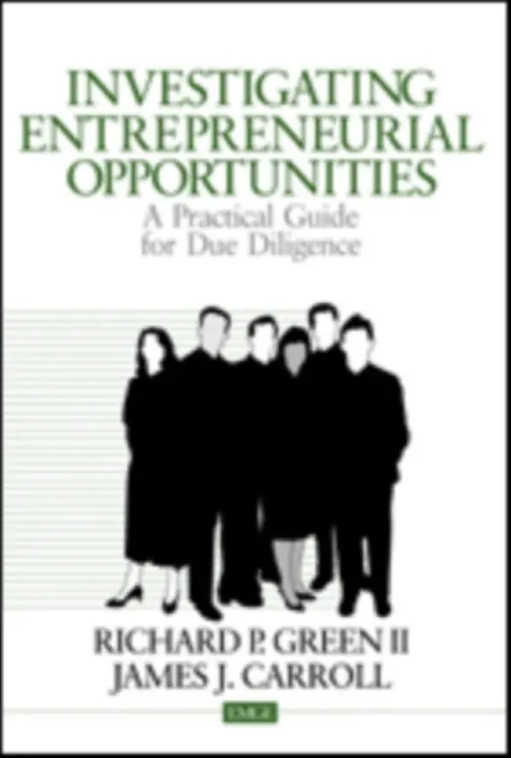 Investigating Entrepreneurial Opportunities - Green, Richard P. a Carroll, James J.