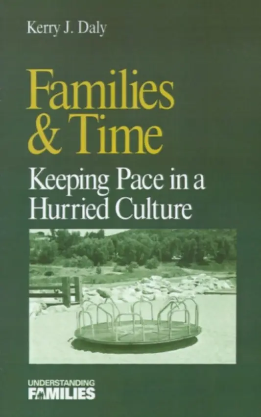 Families & Time - Daly, Kerry J.