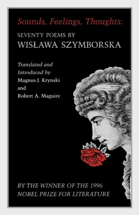 Sounds, Feelings, Thoughts - Szymborska, Wislawa