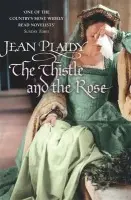 Thistle and the Rose - Plaidy, Jean