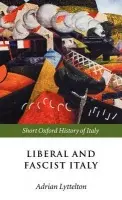 Liberal and Fascist Italy