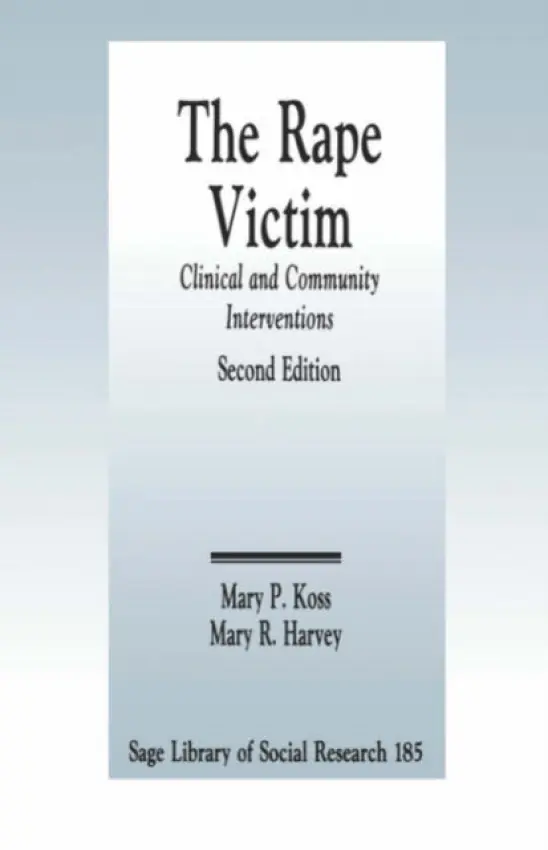 Rape Victim - Koss, Mary P. a Harvey, Mary  R.