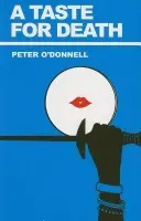Taste for Death - O'Donnell, Peter (Book Reviews)