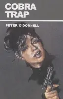 The Cobra Trap - Peter  O'Donnell