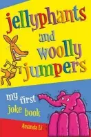 Jellyphants and Woolly Jumpers - Li Amanda