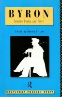 Byron: Selected Poetry and Prose - Byron, Lord