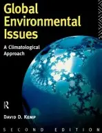 Global Environmental Issues - Kemp, David