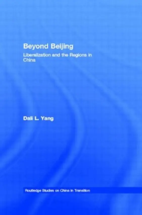 Beyond Beijing - Yang, Dali L.