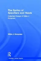 Syntax of Specifiers and Heads - Koopman, Hilda J