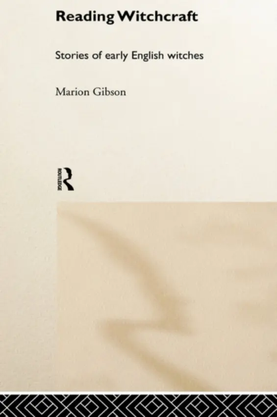 Reading Witchcraft - Gibson, Marion (University of Exeter, UK)