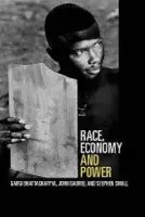 Race and Power - Bhattacharyya, Gargi a Gabriel, John a Small, Stephen