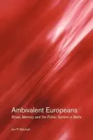 Ambivalent Europeans - Mitchell, Jon P.