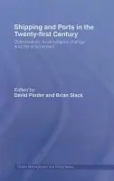 Shipping and Ports in the Twenty-first Century