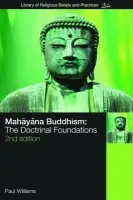 Mahayana Buddhism - Williams, Paul (University of Bristol, UK)