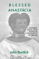 Blessed Anastacia - Burdick, John
