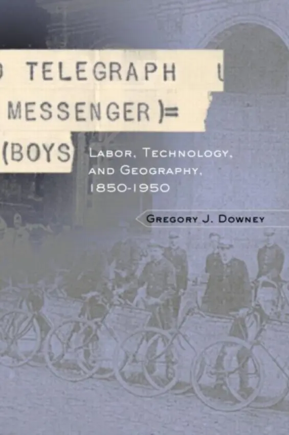 Telegraph Messenger Boys - Downey, Gregory J.