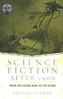 Science Fiction After 1900 - Landon, Brooks