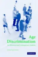 Age Discrimination - Macnicol, John (London School of Economics and Political Science)