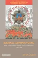 Regional Economic Voting - Tucker, Joshua A. (Princeton University, New Jersey)
