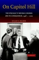 On Capitol Hill - Zelizer, Julian E. (Boston University)