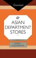 Asian Department Stores - MacPherson, Kerrie L.