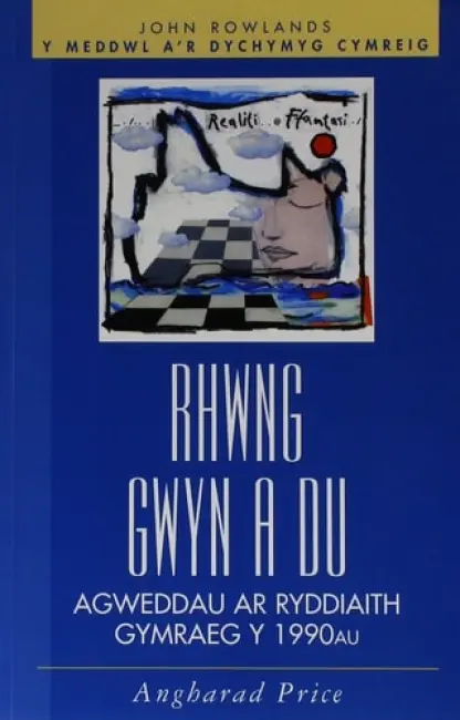 Rhwng Gwyn a Du - Price, Angharad