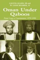 Oman Under Qaboos - Allen, Calvin H. a Rigsbee II, W. Lynn