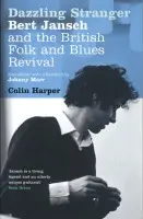Dazzling Stranger - Harper, Colin