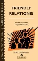 Friendly Relations? - Cotterill, Pamela