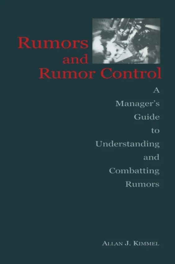 Rumors and Rumor Control - Kimmel, Allan J.