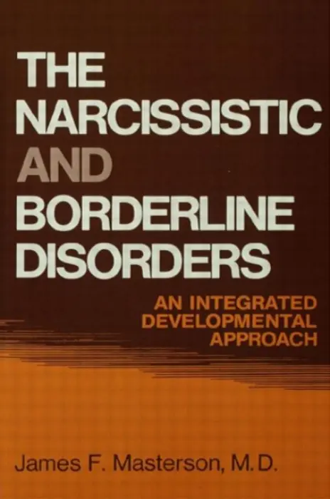 Narcissistic and Borderline Disorders - Masterson, M.D., James F.