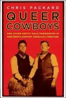 Queer Cowboys - Packard, C.