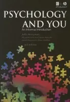 Psychology and You - Berryman, Julia C. (University of Leicester) a Ockleford, Elizabeth M. (University of Leicester) a Howells, Kevin (University of Birmingham) a Hargreaves, David J. (University of Surrey Roehampton) a Wildbur, Diane J. (University of Leicester)