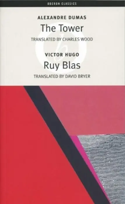 Tower / Ruy Blas - Dumas, Alexandre